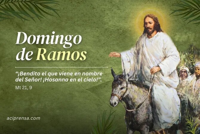 Hoy celebramos el Domingo de Ramos ‘de la Pasión del Señor’ 2024