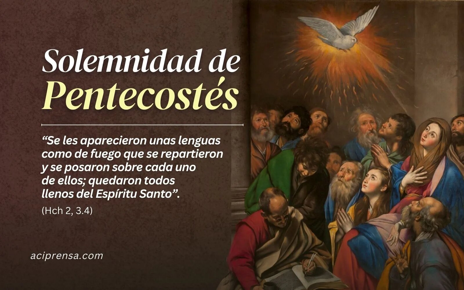 Hoy celebramos la Solemnidad de Pentecostés, día del Espíritu Santo y del nacimiento de la Iglesia